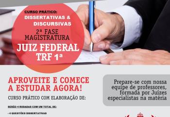 2a Fase XVII Juiz Federal TRF1 - Dissertação e Discursivas